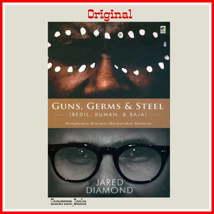 

Guns , Germs & Steel ( Bedil Kuman Baja ) oleh Jared Diamond