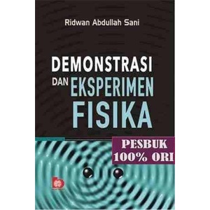 

Buku Demonstrasi dan Eksperimen dalam Pembelajaran Fisika Ridwan