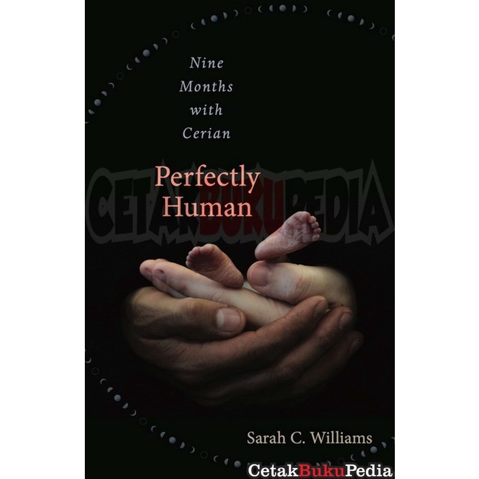 Preord Perfectly Human Nine Months Cerian