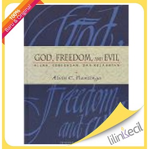 

God, Freedom, And Evil - Terjemahan (Alvin C. Plantinga)