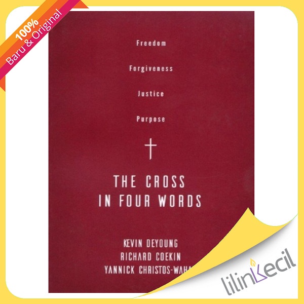 

Buku The Cross In Four Words - Kevin Deyoung
