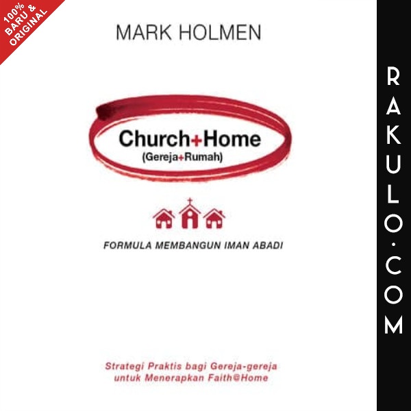 

Buku Church + Home Gereja + Rumah - Mark Holmen