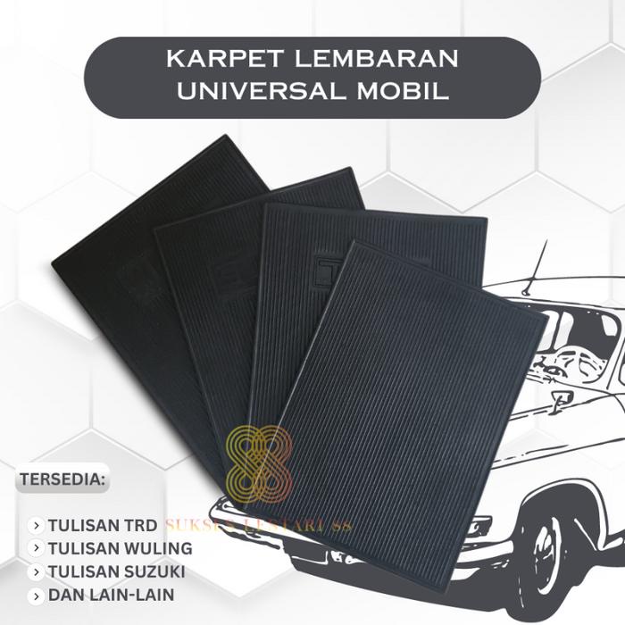 TOP" KARPET MOBIL UNIVERSAL KARET LEMBARAN ALAS MOBIL