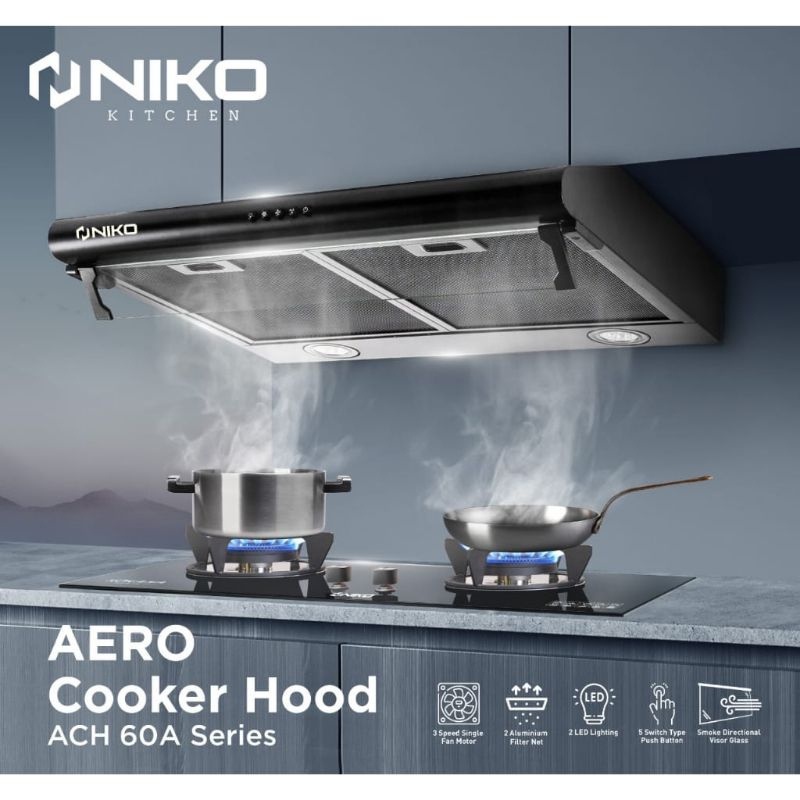NIKO COOKER HOOD AERO ACH 60A Alat Penghisap Asap Dapur EXHAUST