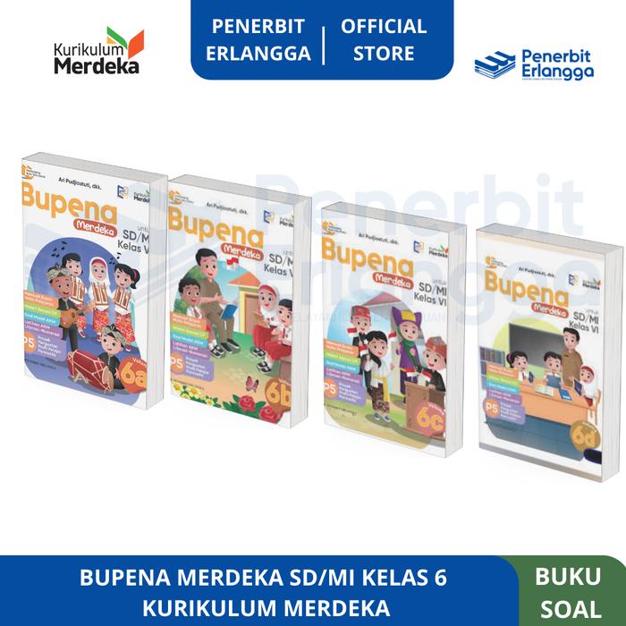 

terbaru !!! [erlangga official] bupena merdeka sd/mi kelas 6a 6b 6c 6d kurikulum merdeka ready
