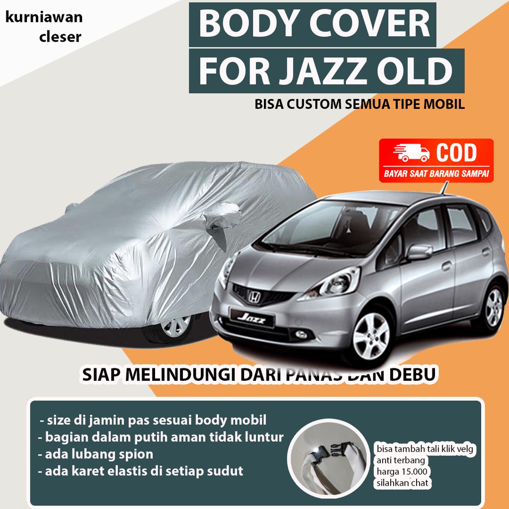 cover mobil jazz rs / cover mobil Putih jazz lama / sarung mobil jazz ge8 / Selimut mobil Jazz gd3