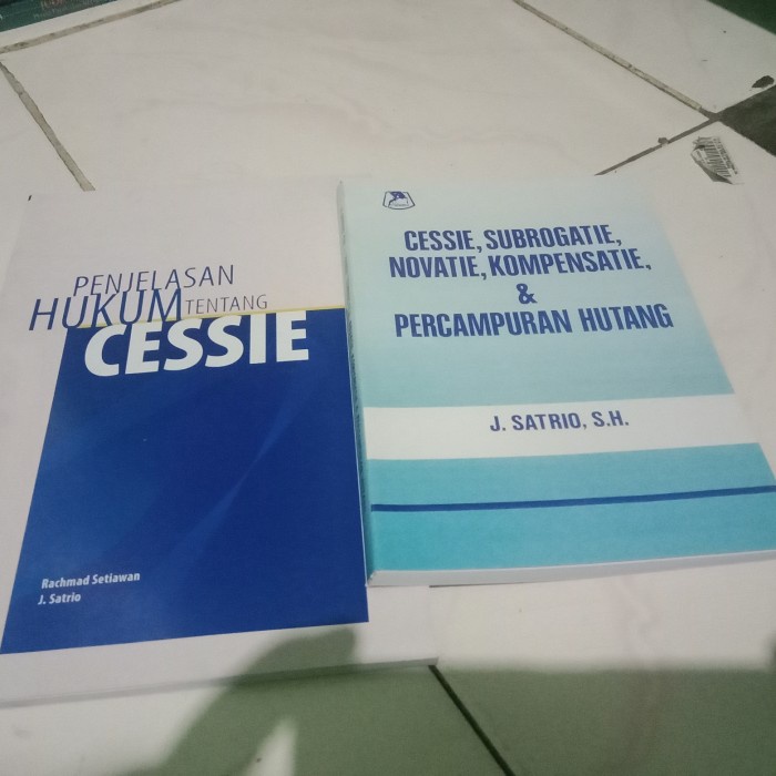 

Promo Penjelasan Hukum Tentang Cessie Dan Cessie Subrogatie Novatie 2 Buku Packing Aman