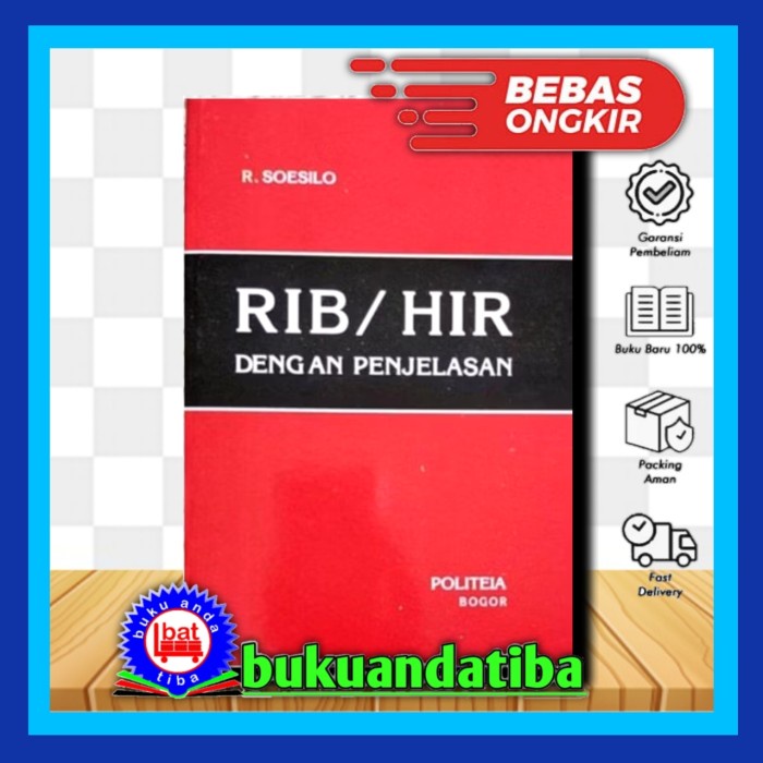 

Barang Terlaris Buku Rib/Hir Dan Penjelasannya - R. Soesilo Cod