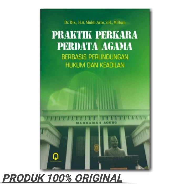 

Produk Terbaru Praktik Perkara Perdata Agama Berbasis Perlindungan Hukum Dan Keadilan Cod