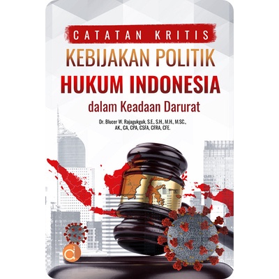 

Viral Buku Catatan Kritis Kebijakan Politik Hukum Indonesia Dalam Keadaan Cod