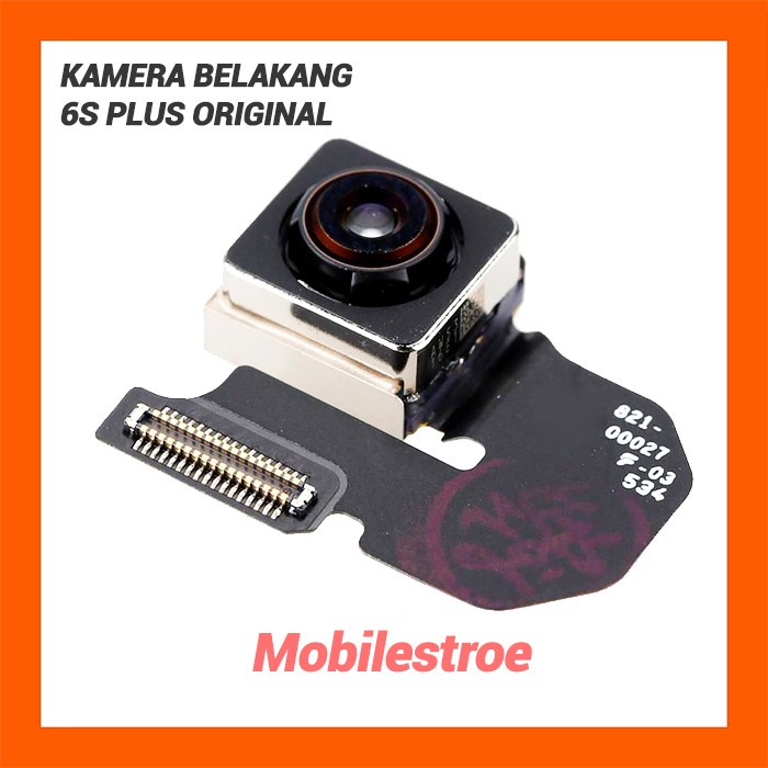 KAMERA BELAKANG IPHONE 6S PLUS COPOTAN 100%