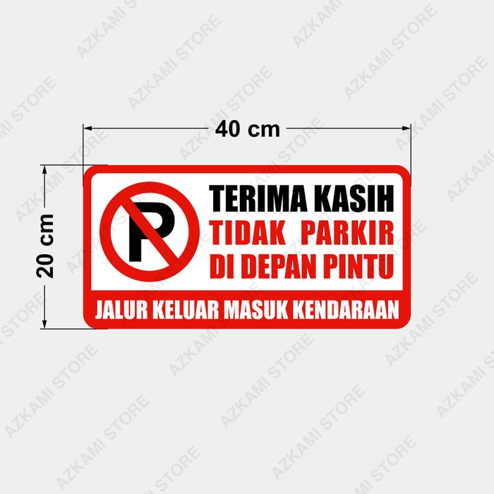 

pintar- Rambu Plang Dilarang Parkir Di Depan Pintu 40 x 20 cm Plat Alumunium