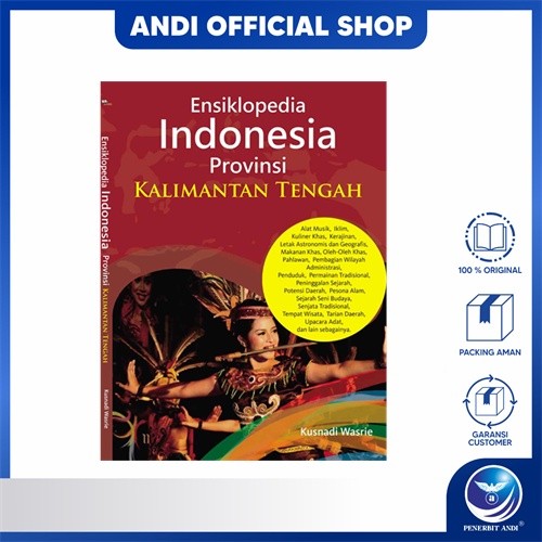 Buku Ensiklopedia Indonesia Provinsi KALIMANTAN TENGAH