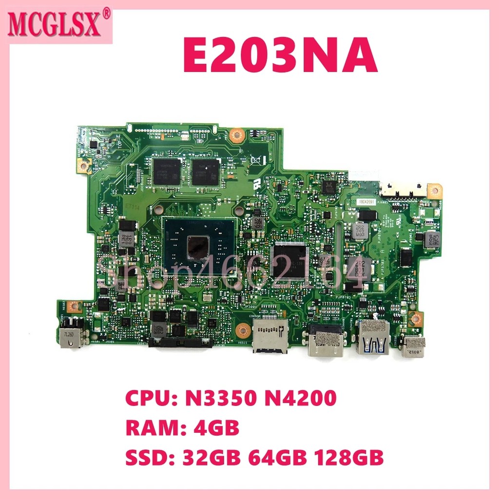 E203NA N3350 N4200 CPU 2G/4GB-RAM 0G/32G/64G/128G SSD Mainboard For ASUS E203N E203NAH E203NAS L203N