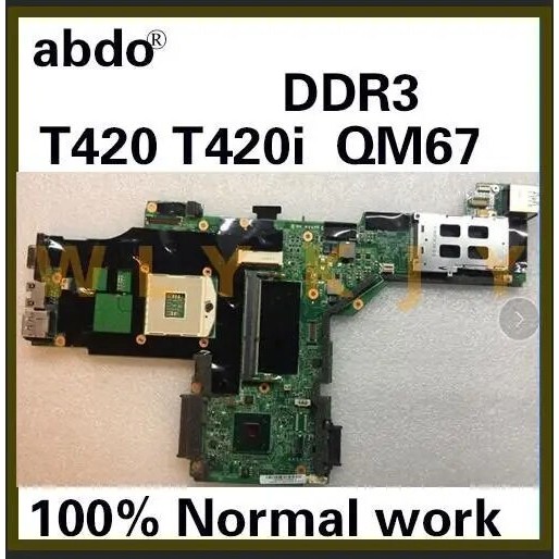 for ThinkPad T420 T420i Notebook Motherboard FRU 04W2045 63Y1967