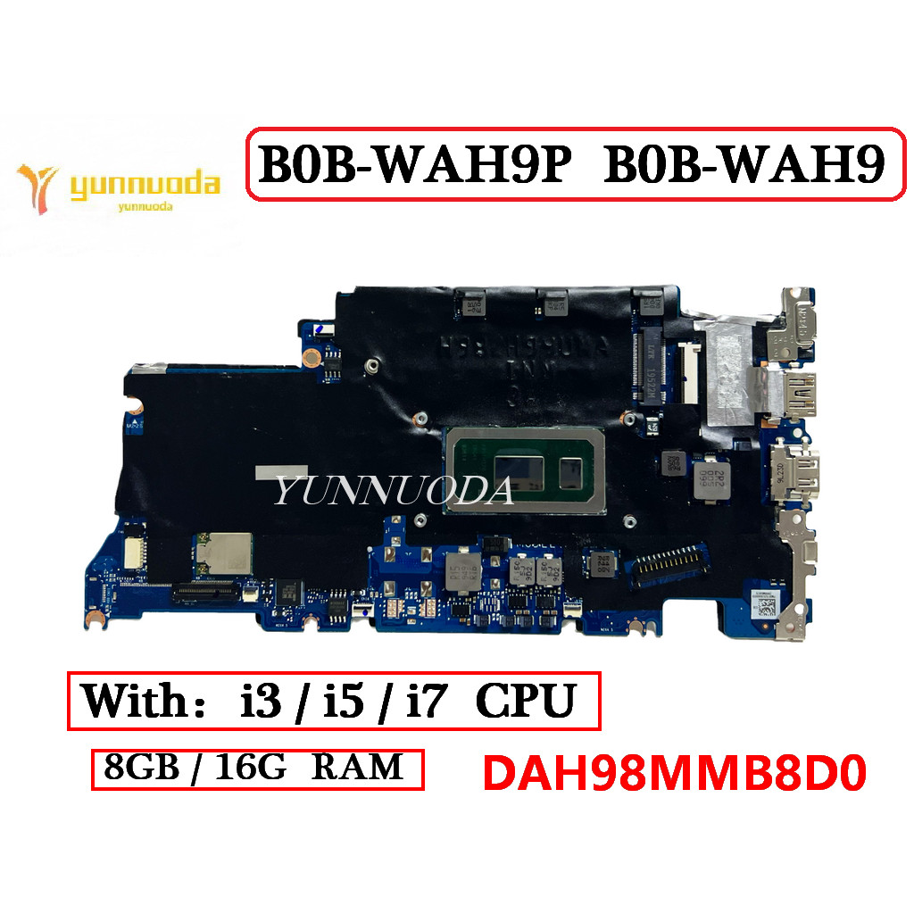DAH98MMB8D0 For Huawei Matebook D14 D15 BoB-WAH9P  BoB-WAH9 Laptop Motherboard Wtih i3 i5 i7 10 th C
