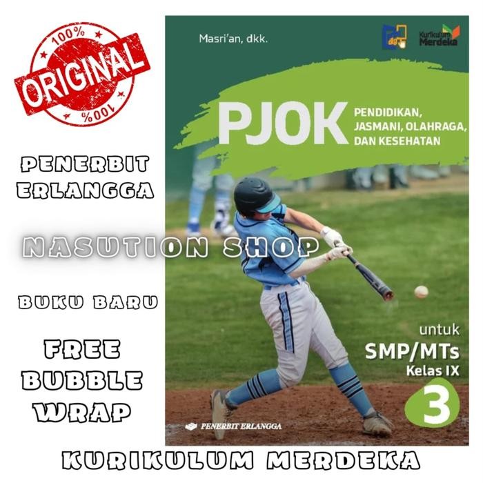

PROMO BUKU PJOK KELAS 3 / 9 SMP ERLANGGA KURIKULUM MERDEKA - PENJASORKES ORI READY
