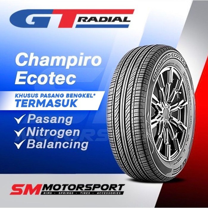 Ban Mobil Gt Radial Champiro Ecotec 185 55 R16 16
