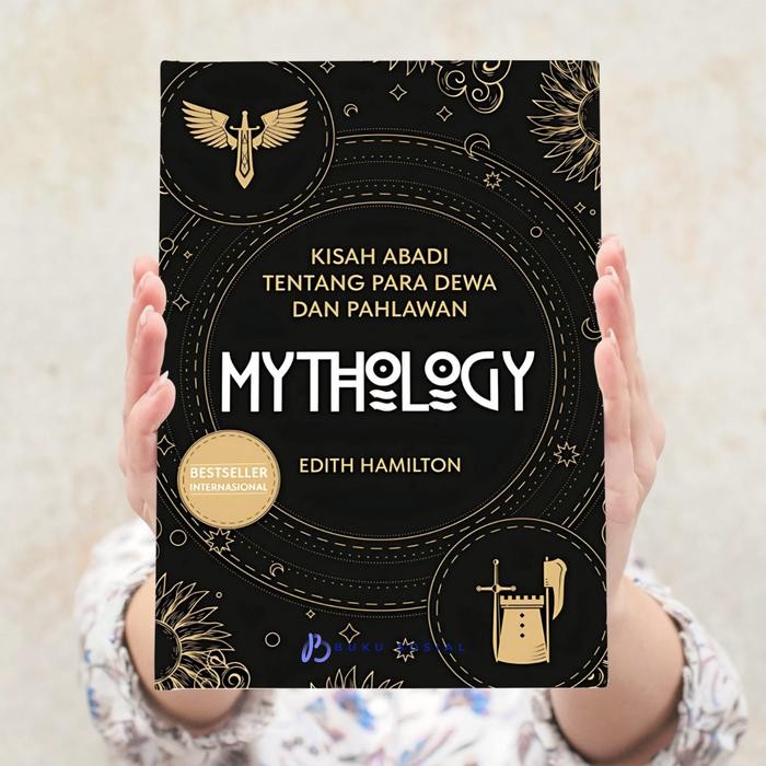 

TERBARU! Mythology: Kisah Abadi tentang Para Dewa dan Pahlawan - Edith Hamilton