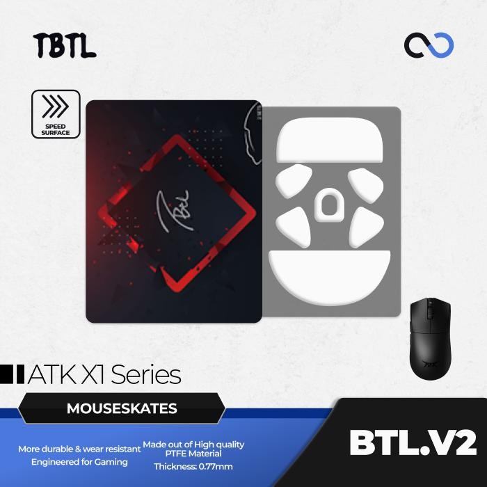 

TBTL BTL V2 ATK X1 Ultimate Series Mouse Feet / Mouse Skate PTFE for Cloth Mouse pad (Speed)