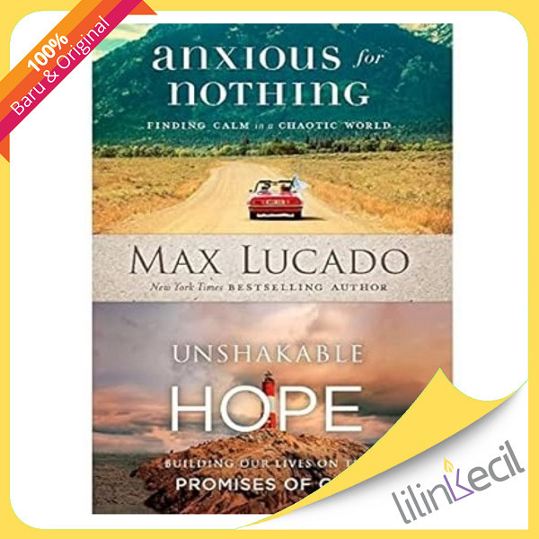 

PROMO ANXIOUS FOR NOTHING & UNSHAKABLE HOPE 2 IN 1 - MAX LUCADO READY