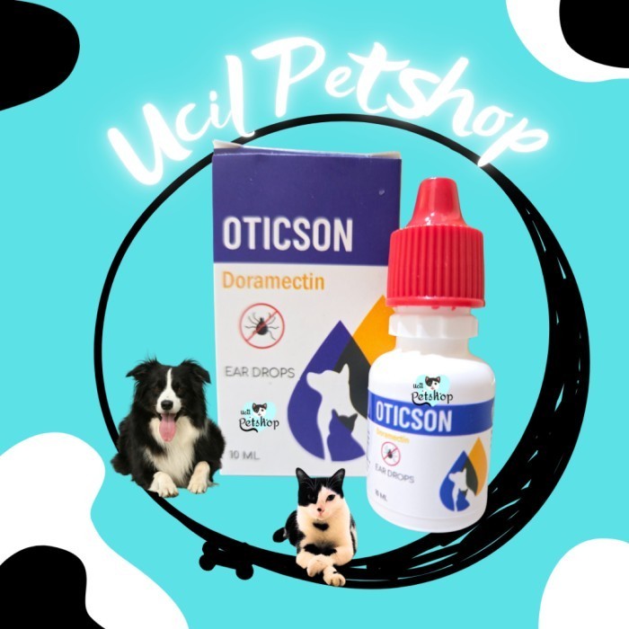 Oticson Doramectin 10ml Tetes Telinga Anti Earmites / Kutu Telinga & Infeksi Telinga Kucing Anjing