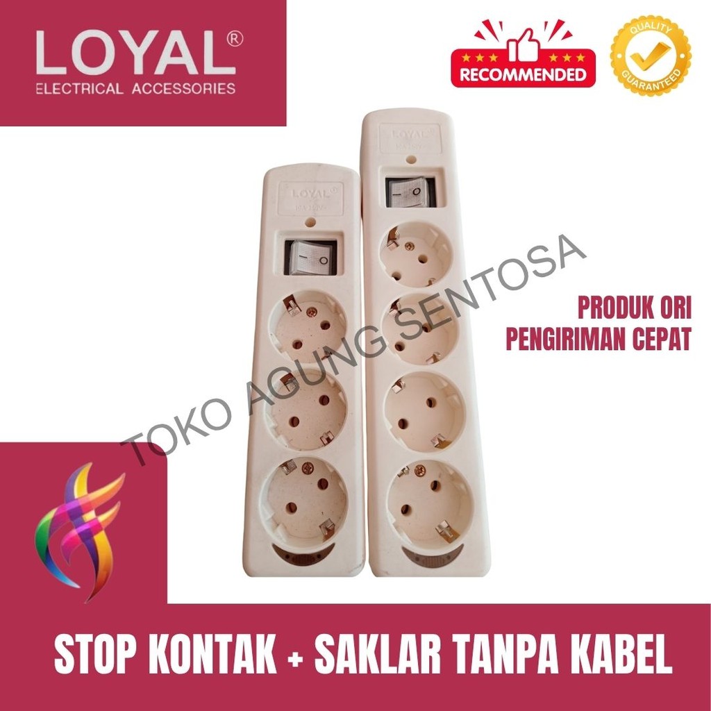 LOYAL  STOP KONTAK + SAKLAR TANPA KABEL 3 LUBANG DAN 4 LUBANG