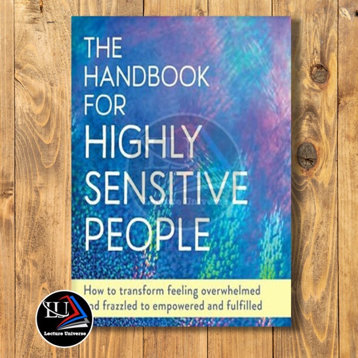 

Readers Collection-Pl_Cetak The Handbook for Highly Sensitive People(En/In version)