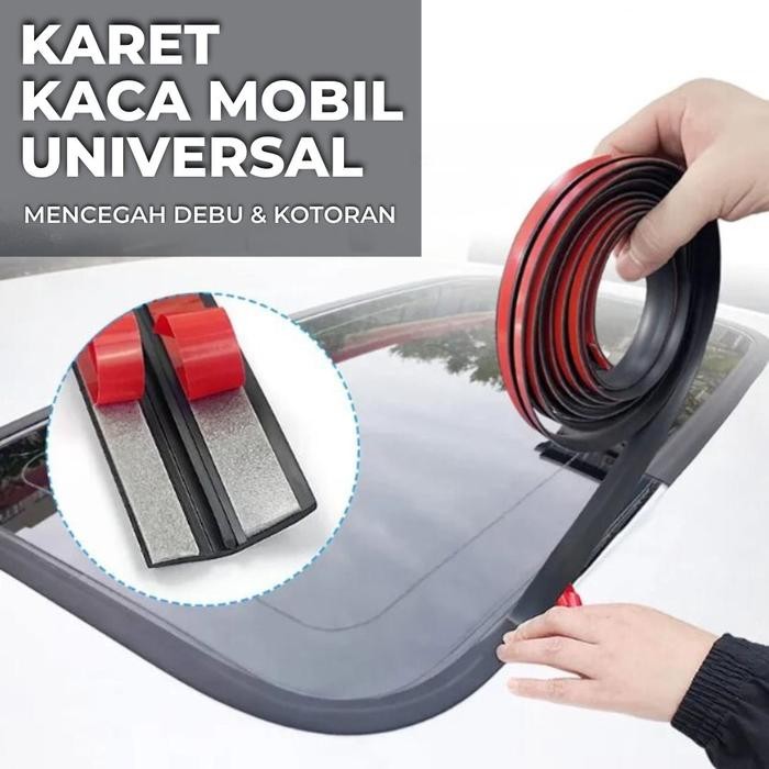 Penutup Celah Kaca Mobil Seal Karet Anti Bocor Debu Peredam Suara