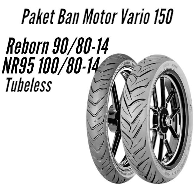 Paket Ban Motor Matic Vario 150 Irc Reborn Nr87Z 90/80 Ring14 & Nr95 100/80 Ring14 Tubeless