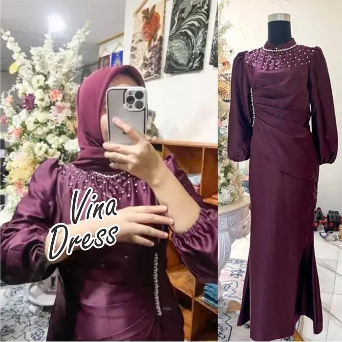 Vina Dress - Termurah Gamis Kondangan Viral Gaun Pesta Modern Satin Silk Premium Baju Muslim Wanita