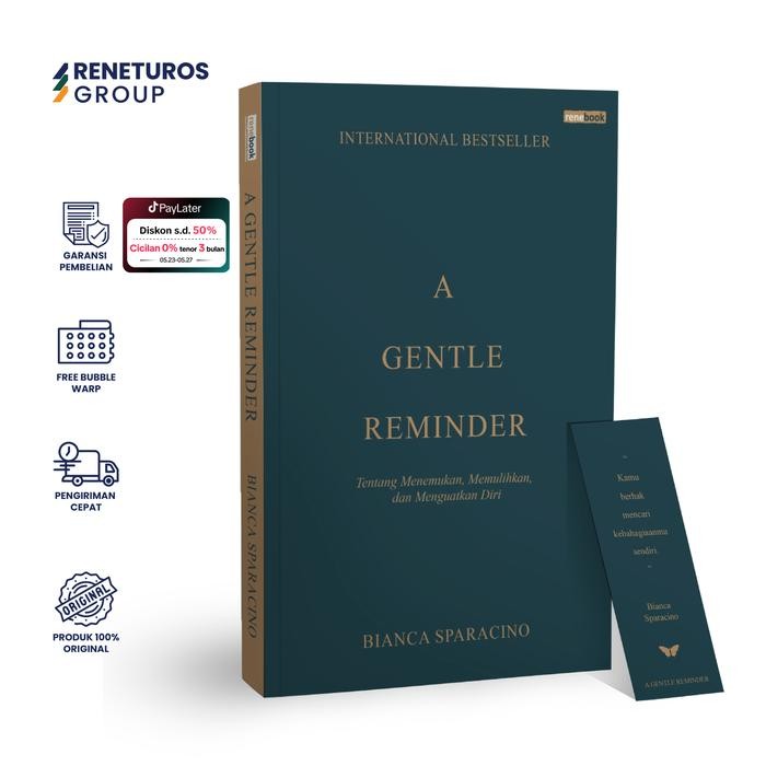 

Renebook Buku Self-Improvement A Gentle Reminder Terjemahan Indonesia Tentang Menemukan, Memulihkan,