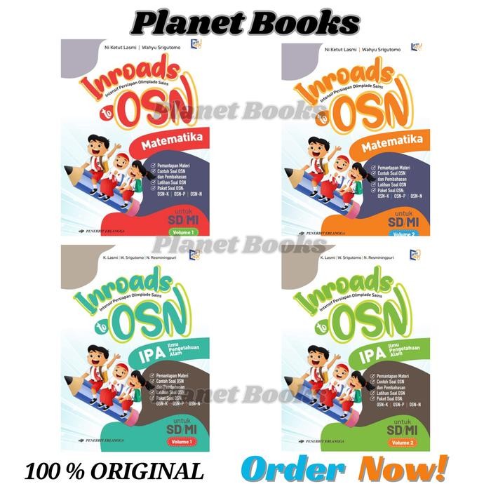 

BUKU SOAL INROADS TO OSN ILMU PENGETAHUAN ALAM DAN MATEMATIKA SD/MI PENERBIT ERLANGGA
