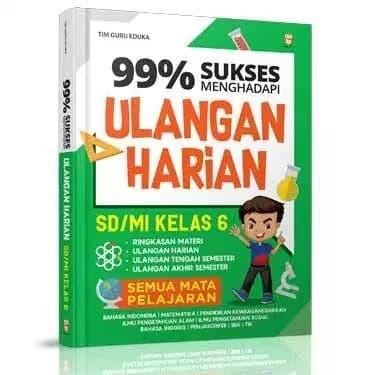 

99% Sukses Menghadapi Ulangan Harian SD/MI Kelas 6