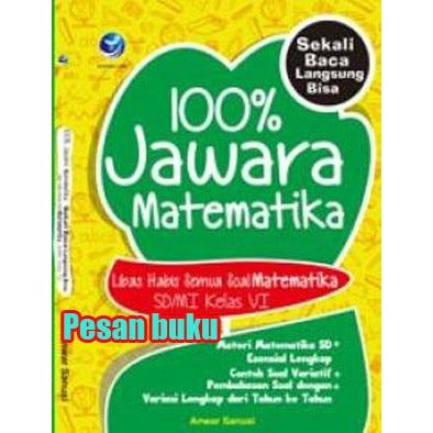 

Buku 100% Jawara Matematika, Libas Habis Semua Soal Matematika SD/MI K
