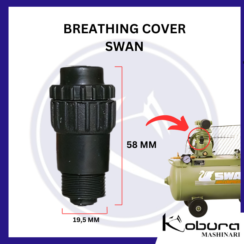 Breathing Cover Swan Tutup Oli Saringan Hawa Kompresor Angin Swan