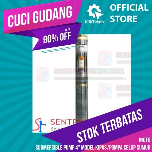 TERLARIS Pompa Submersible 1.5 HP 1Phase 4 Inch Inoto 4IN312 x 1.5 HP Sumur SALE