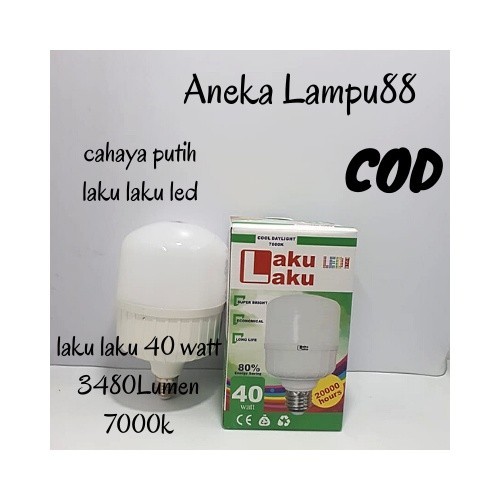 [Expert] Lampu lakulaku 40 watt - lampu led 40 watt lakulaku - lampu