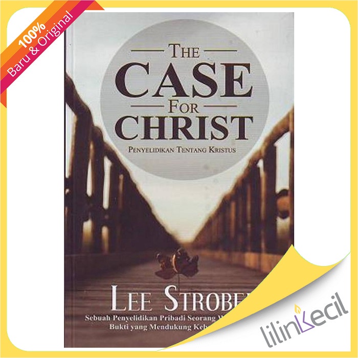 

Ready The Case For Christ - Terjemahan (Lee Strobel)