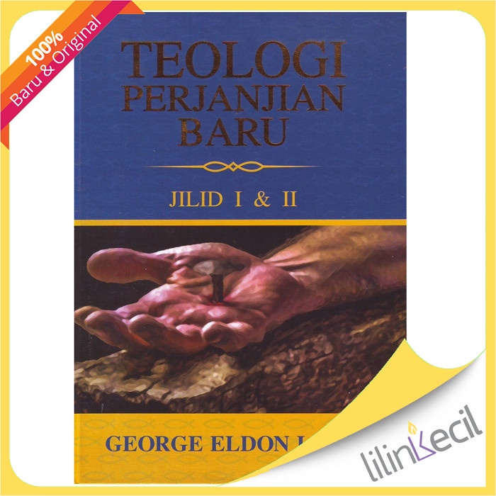 

Ready Teologi Perjanjian Baru I & Ii - Hc (George Eldon Ladd)