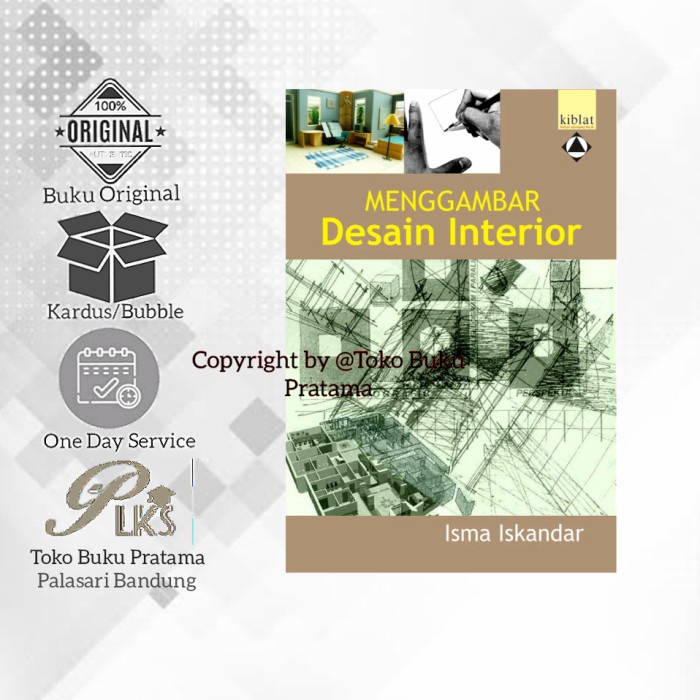 

Menggambar Desain Interior - Isma Iskandar - Ori