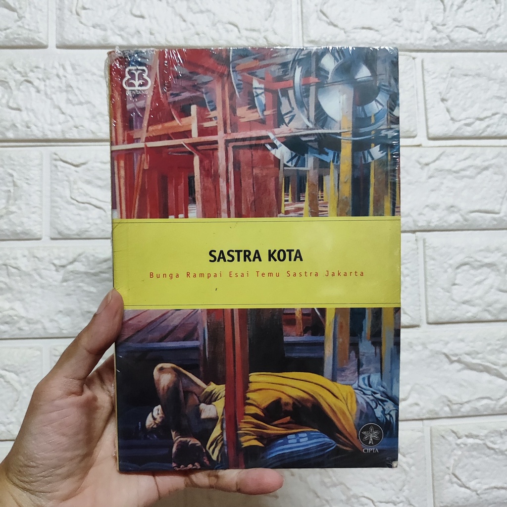Sastra Kota (Bunga Rampai Esai Temu Sastra Jakarta)