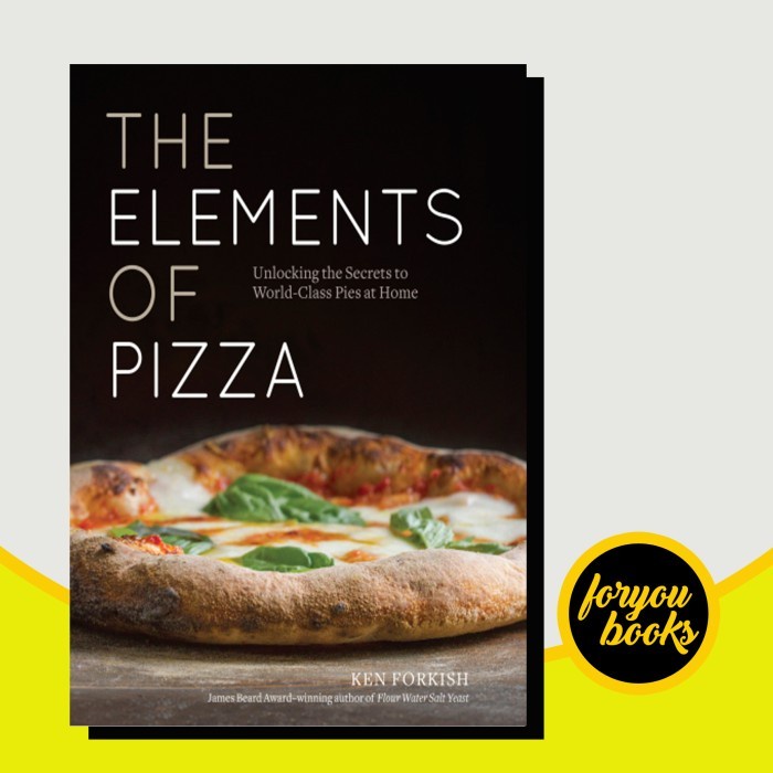 

PROMO! The Elements of Pizza: Unlocking the Secrets to World-Class Pies at H