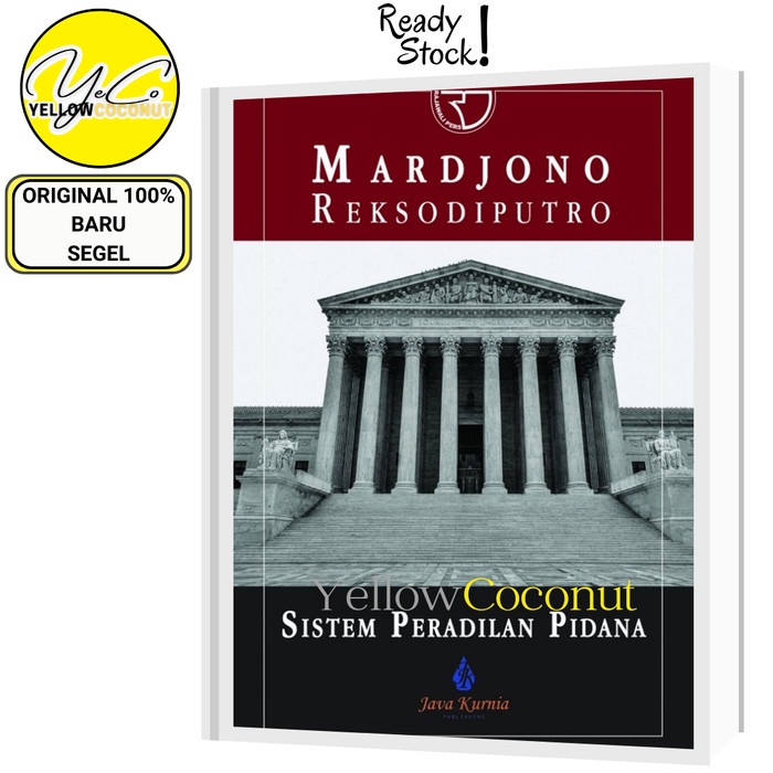 Sistem Peradilan Pidana - MARDJONO REKSODIPUTRO