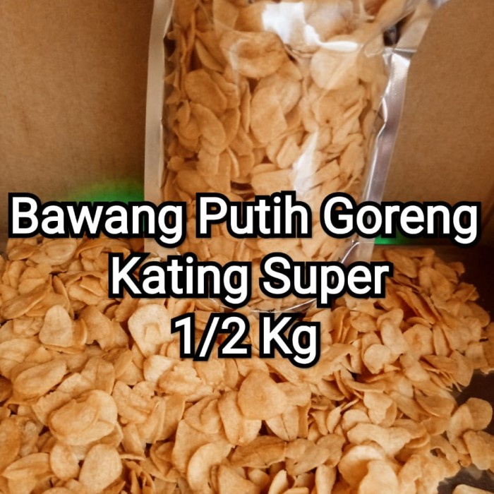 

Bawang putih goreng kating