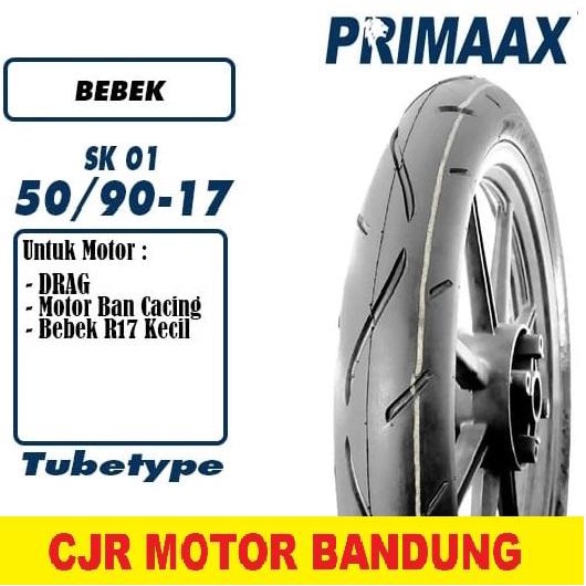BAN PRIMAAX SK01 50/90 60/80 70/80 RING 17 BAN DONAT BAN CACING MOTOR DRAG, BEBEK R17 KECIL, SUPRA,