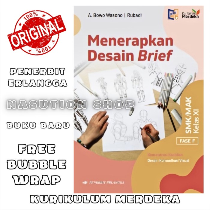 

SALE !!! BUKU MENERAPKAN DESAIN BRIEF KELAS 2 / XI 11 SMK ERLANGGA KURIKULUM MERDEKA READYY