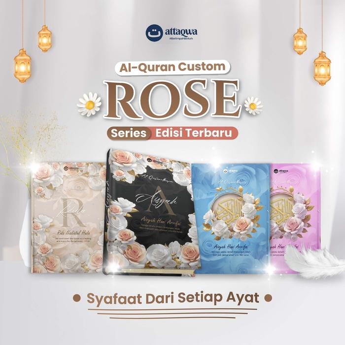 

Produk Terbaru Al Quran Custom Nama Rose Series Edisi Terbaru 2025 Ukuran Sedang A5 Packing Aman