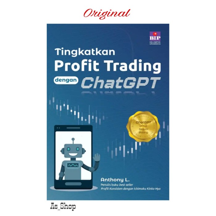 

SALE !!! TINGKATKAN PROFIT TRADING DENGAN CHATGPT ANTHONY L PENULIS ICHIMOKU READYY