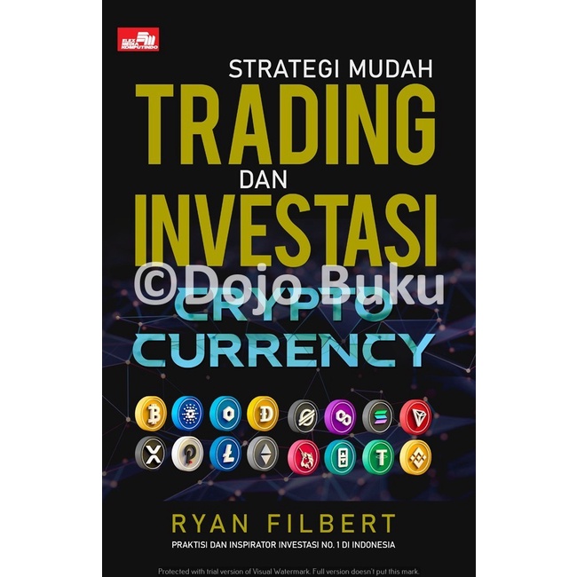 

SALE !!! BUKU STRATEGI MUDAH TRADING DAN INVESTASI CRYPTO CURRENCY RYAN FILBERT READYY